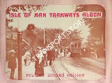 Book cover of Isle of Man Tramways Album - A Historical Souvenir of the Manx Tramways by HYDE, W.G.S. & PEARSON, F.K.